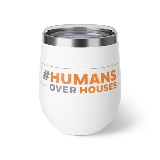 Humans Over Houses Copper Vacuum Insulated Wine Cup, 12oz