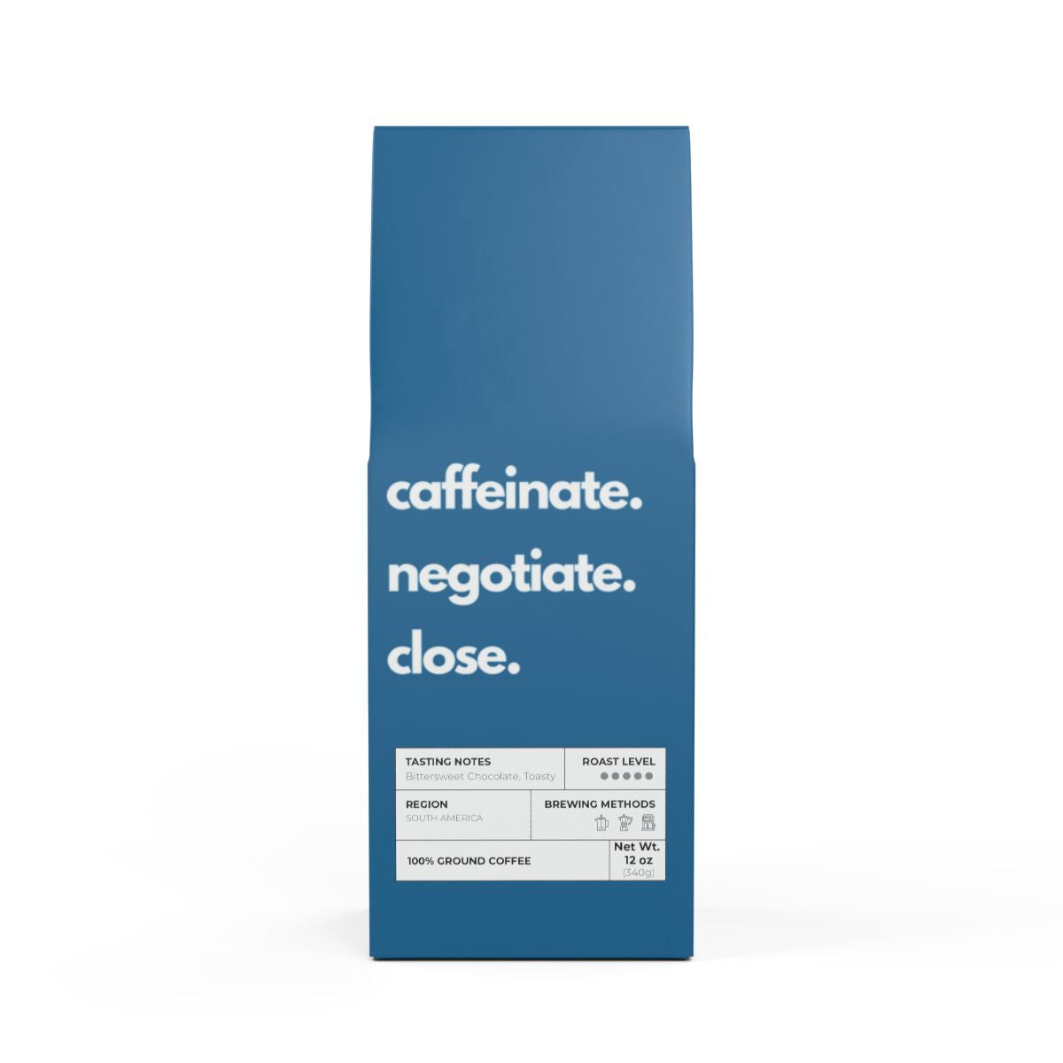 Caffeinate Negotiate Close Sell Bitterroot Coffee Blend (Dark French Roast)