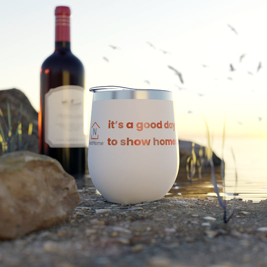 It's a Good Day Vacuum Insulated Wine Cup, 12oz