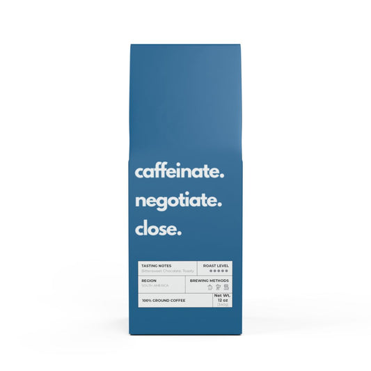 Caffeinate Negotiate Close Sell Bitterroot Coffee Blend (Dark French Roast)