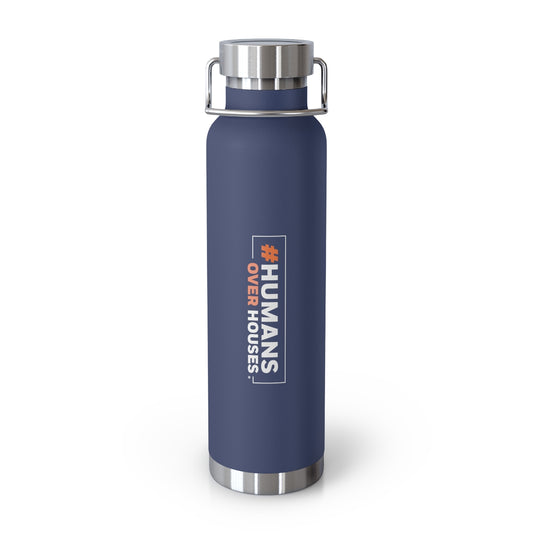 Humans Over Houses Copper Vacuum Insulated Bottle, 22oz
