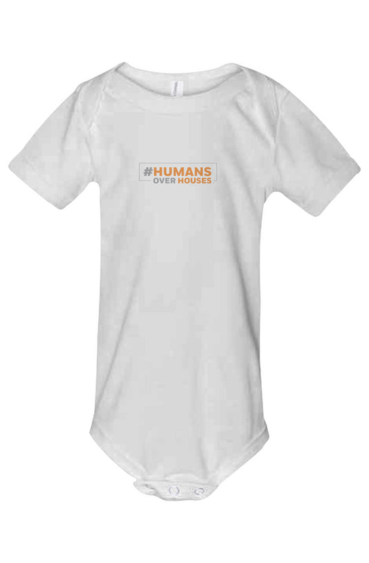 Humans Over Houses Baby Onesie- Bella Canvas