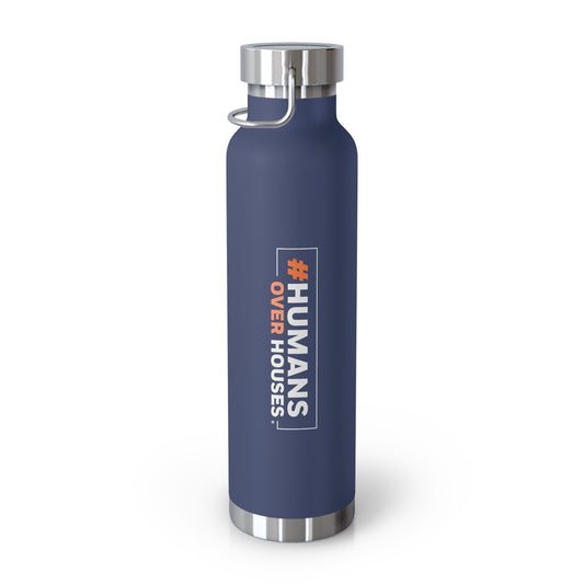 Humans Over Houses Copper Vacuum Insulated Bottle, 22oz