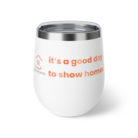 It's a Good Day Vacuum Insulated Wine Cup, 12oz