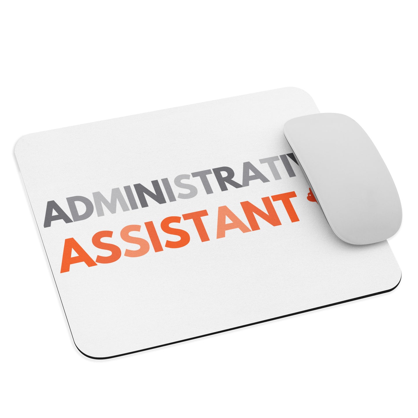 Administrative Assistant Mouse pad