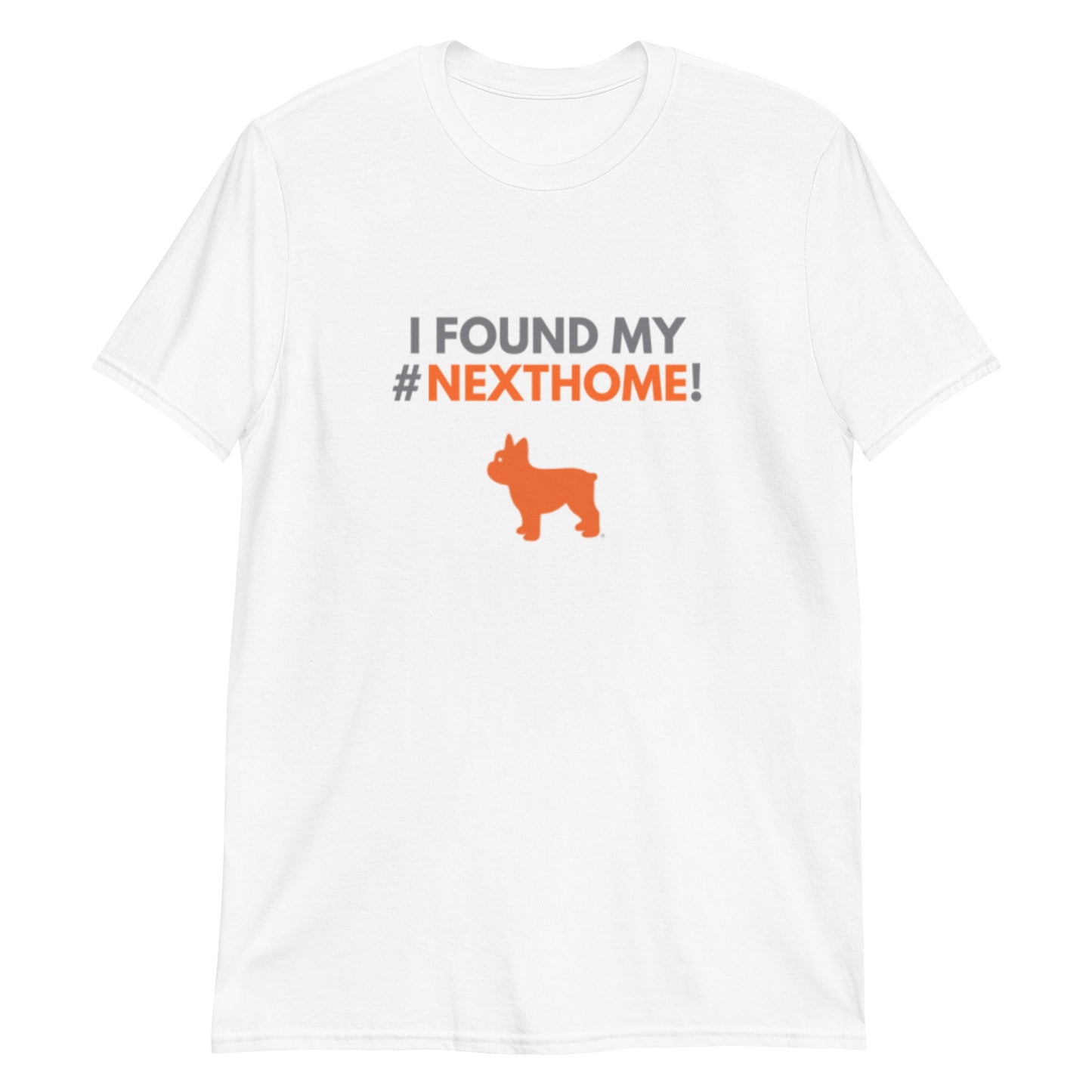 I Found My NextHome Short-Sleeve Unisex T-Shirt