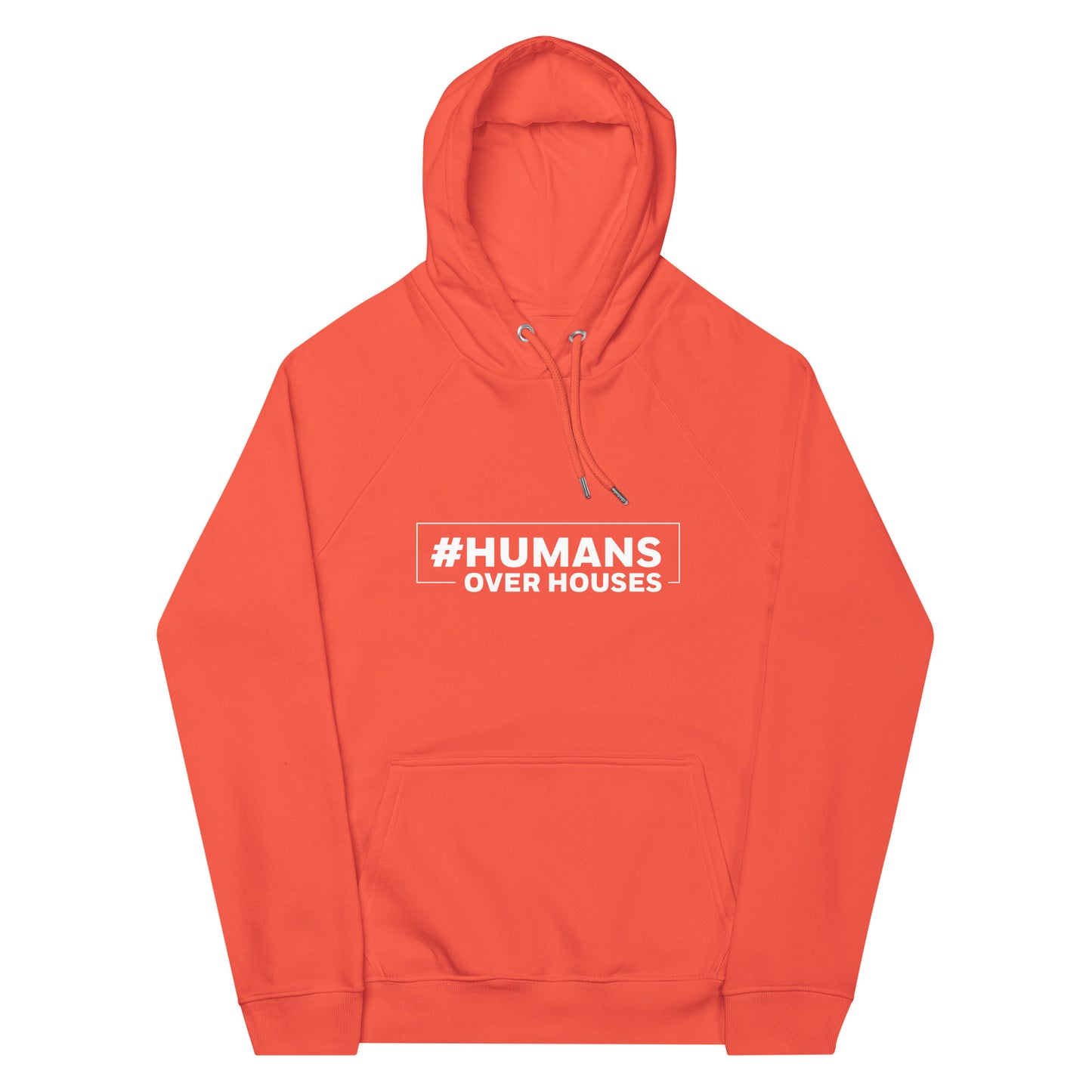 #HumansOverHouses Unisex eco raglan hoodie