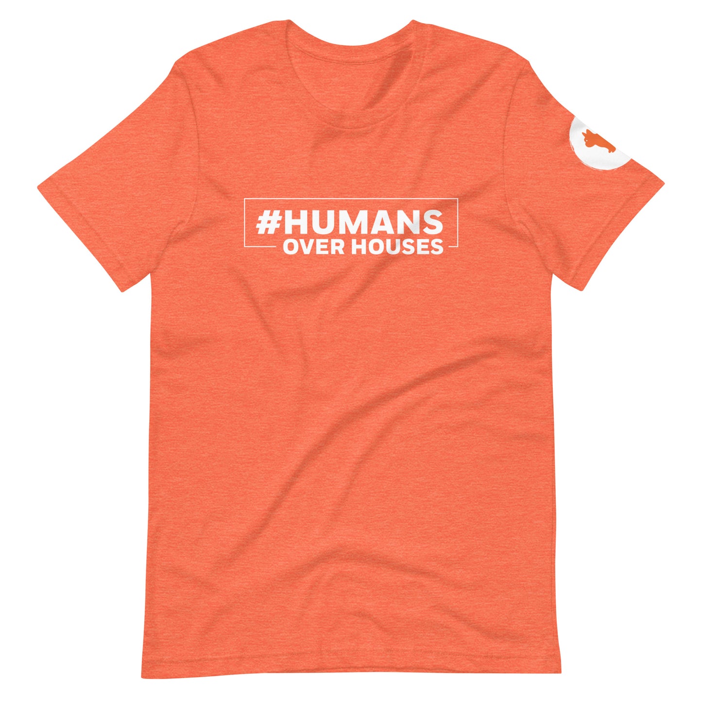 HumansOverHouses Unisex t-shirt